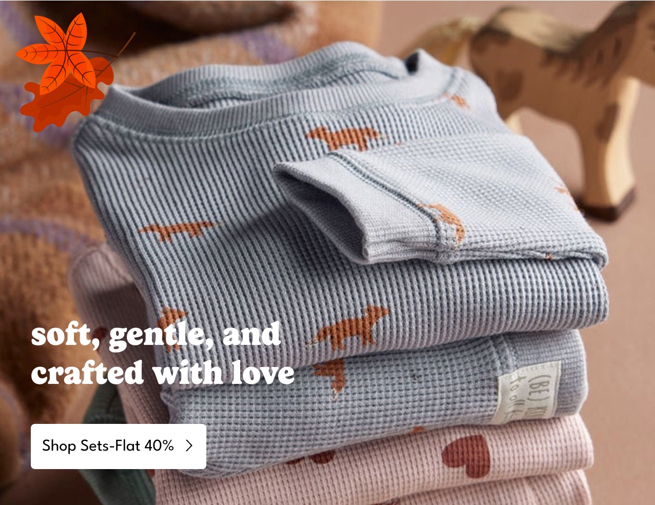 Soft Gentle and crafted with love